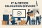IT & Office Relocation Services