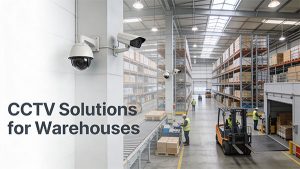 CCTV Installation Warehouses