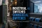 Industrial vs Commercial Switches